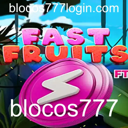 FastFruits: Uma Aventurosa Jornada no Mundo dos Blocos777